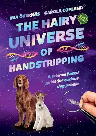 The Hairy Universe of Handstripping - Hardcover Book