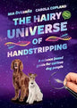 The Hairy Universe of Handstripping - Hardcover Book
